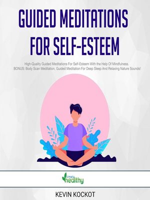 cover image of Guided Meditations For Self-Esteem